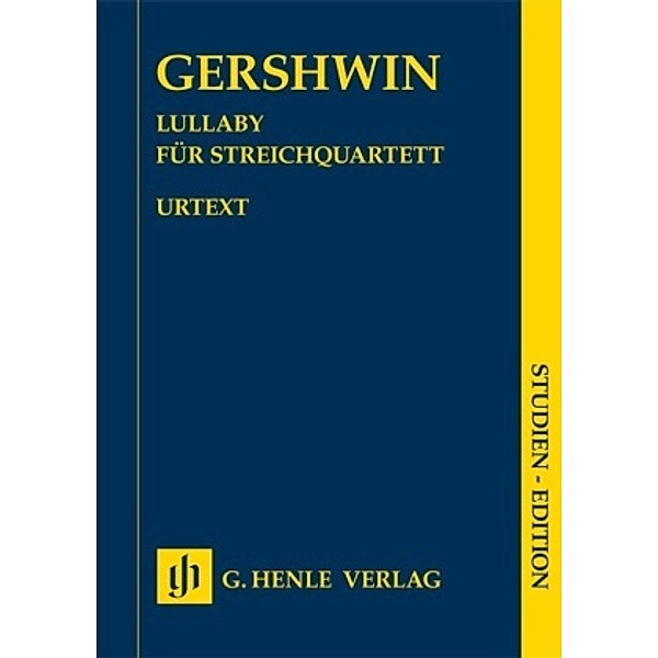 Lullaby für Streichquartett, Studienpartitur, George - Lullaby Gershwin, George Gershwin - Lullaby