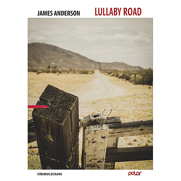 Lullaby Road, James Anderson