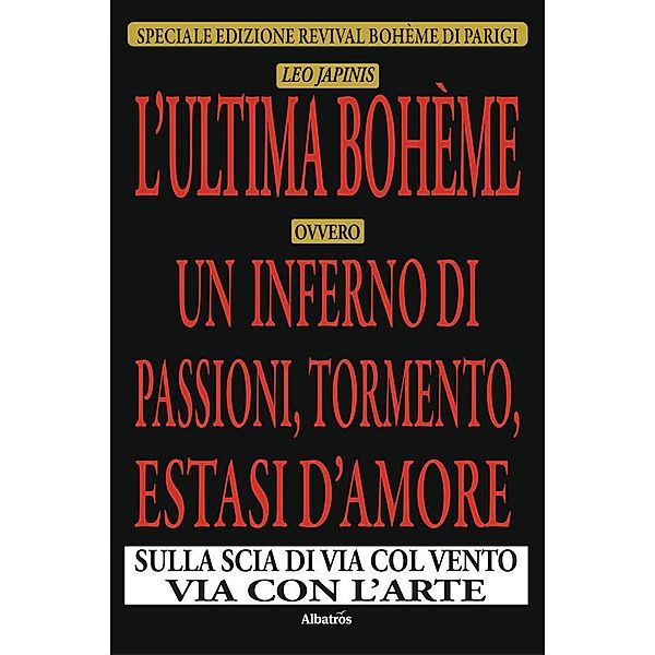 L'ultima Bohème, Leo Japinis