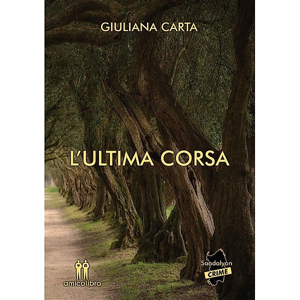 L'ultima corsa / I gialli di Stella e Ricky Bd.1, Giuliana Carta