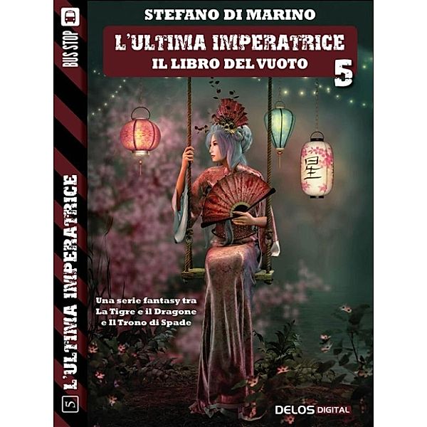 L'ultima imperatrice: Il libro del vuoto, Stefano Di Marino