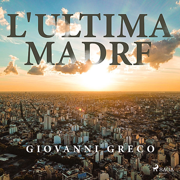 L'ultima madre, Giovanni Greco