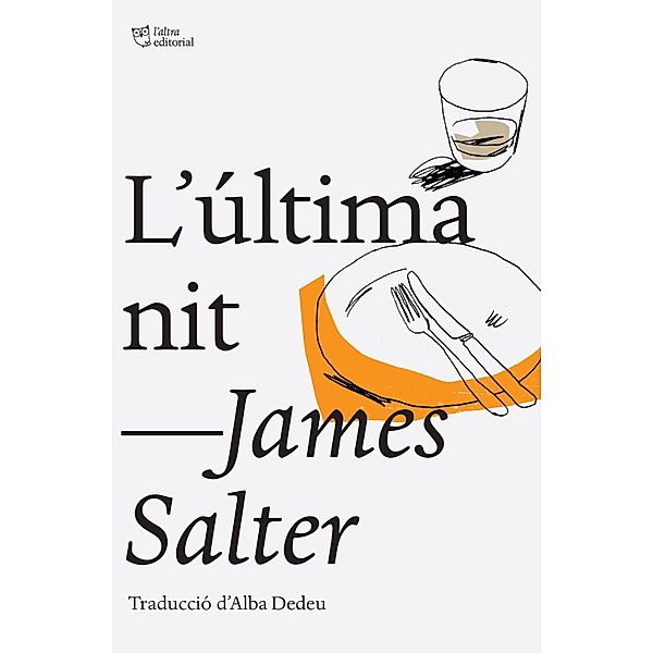 L'última nit, James Salter