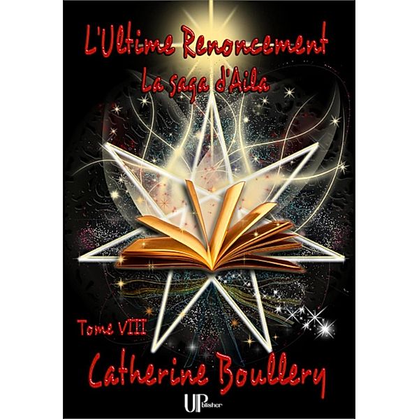 L'Ultime Renoncement, Catherine Boullery