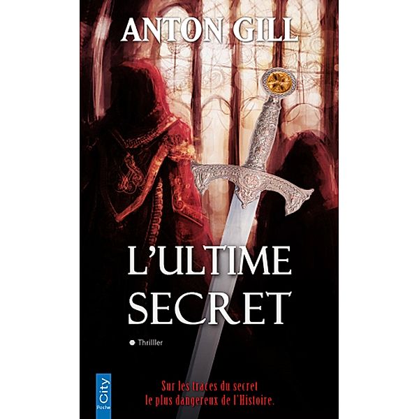 L'ultime secret, Anton Gill