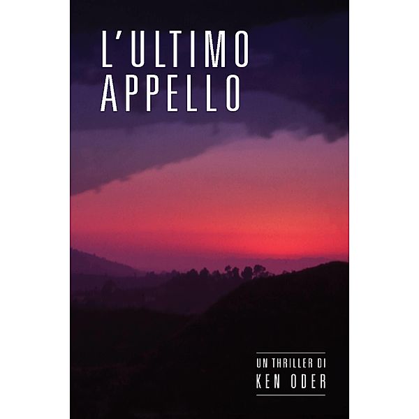 L'ultimo appello, Ken Oder