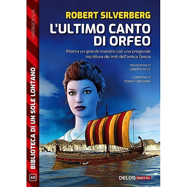 L'ultimo canto di Orfeo, Robert Silverberg
