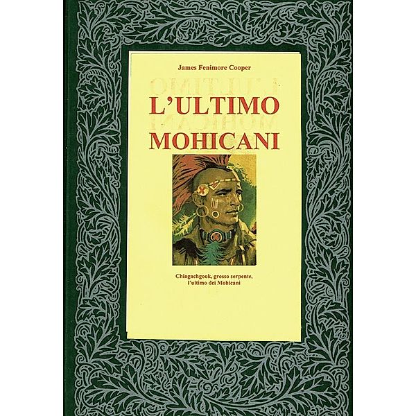 L'ultimo dei Moicani, James Fenimore Cooper