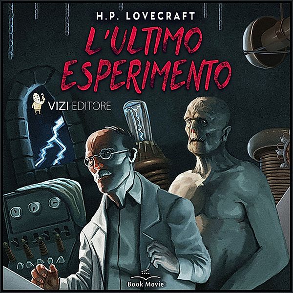 L'ultimo esperimento, H.p. Lovecraft