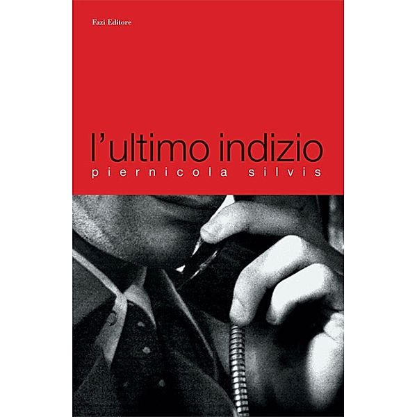 L'ultimo indizio, Piernicola Silvis