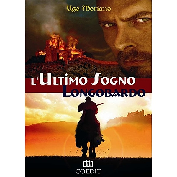 L'ultimo sogno longobardo, Ugo Moriano