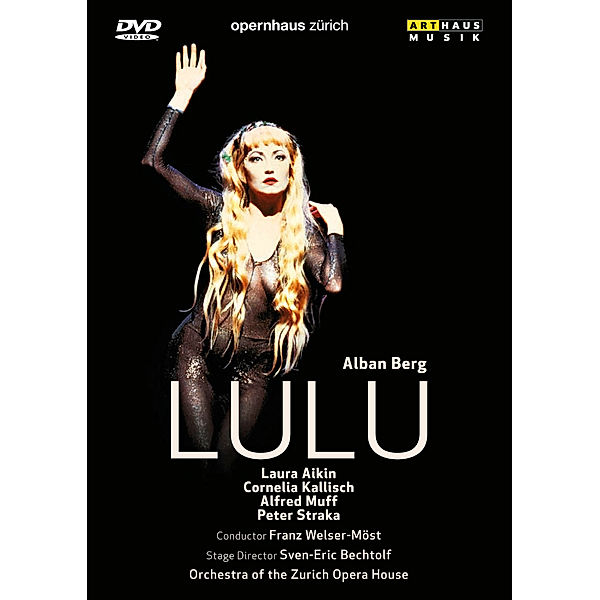 Lulu, Franz Welser-Möst, Aikin, Kallisch, Opernhaus Zürich