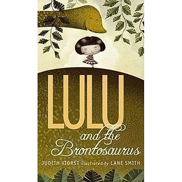 Lulu and the Brontosaurus, Judith Viorst
