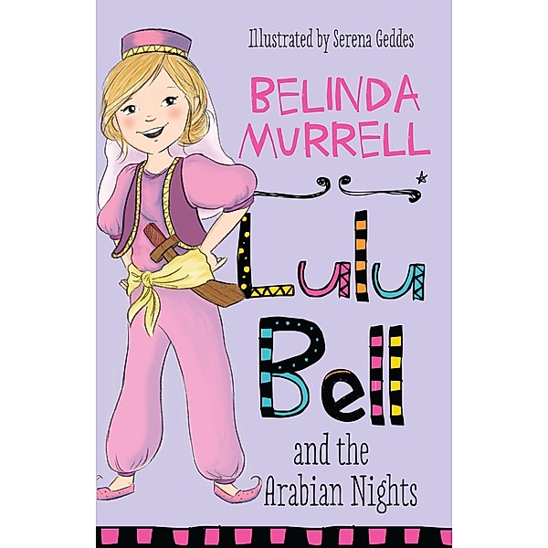 Lulu Bell and the Arabian Nights / Puffin Classics, Belinda Murrell