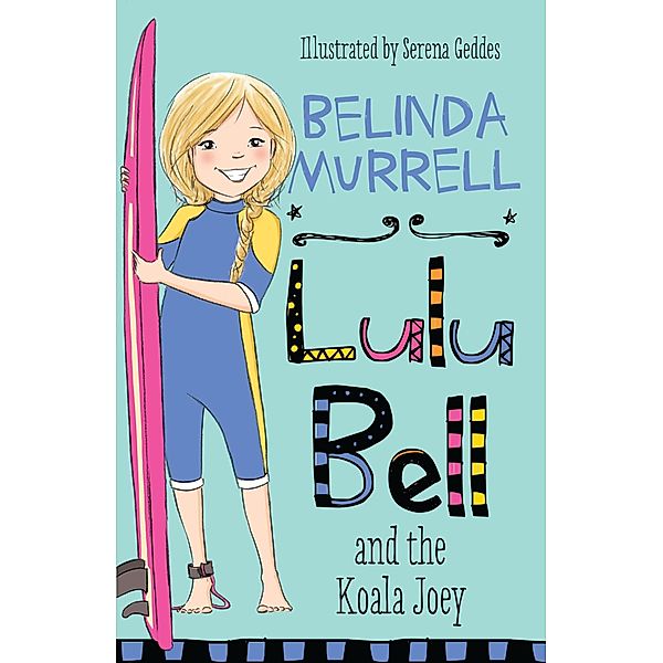 Lulu Bell and the Koala Joey / Puffin Classics, Belinda Murrell