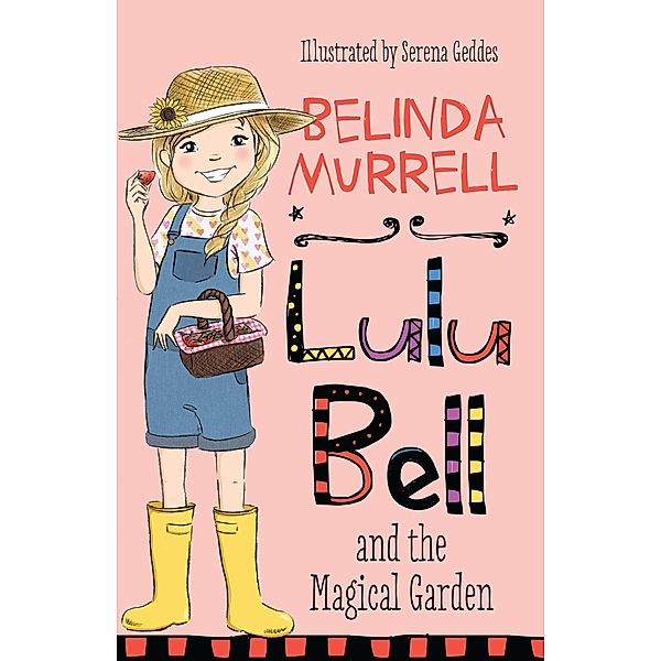 Lulu Bell and the Magical Garden / Puffin Classics, Belinda Murrell