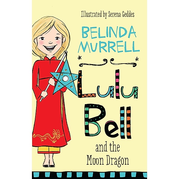 Lulu Bell and the Moon Dragon / Puffin Classics, Belinda Murrell