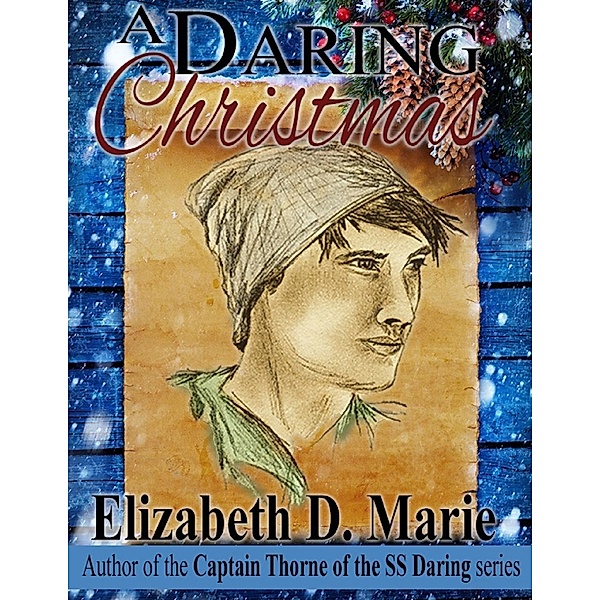 Lulu.com: A Daring Christmas, Elizabeth D. Marie