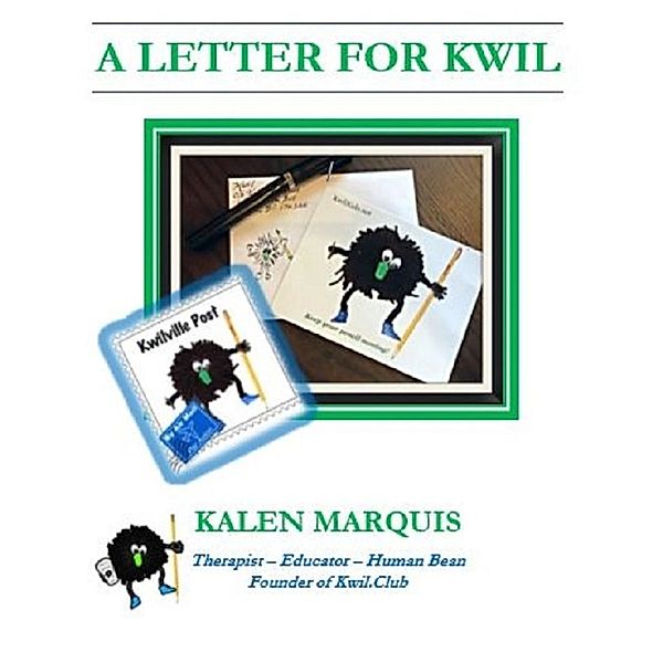 Lulu.com: A Letter for Kwil, Kalen Marquis