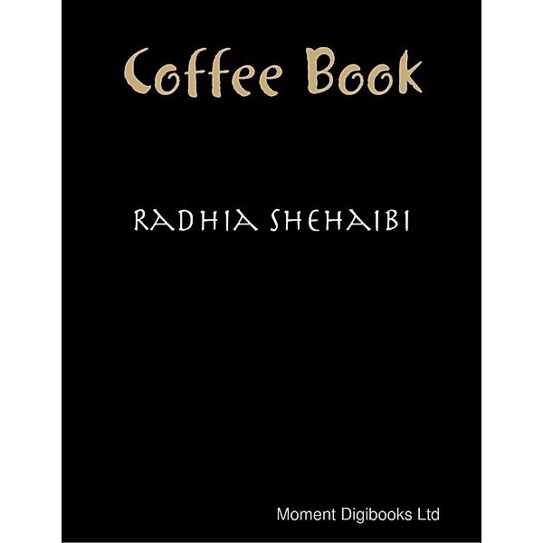 Lulu.com: Coffee Book, Radhia Shehaibi