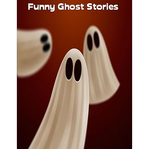 Lulu.com: Funny Ghost Stories, Sean Mosley