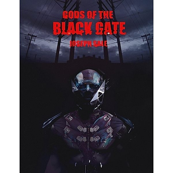 Lulu.com: Gods of the Black Gate, Joseph Sale