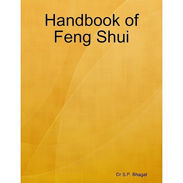 Lulu.com: Handbook of Feng Shui, S. P. Bhagat