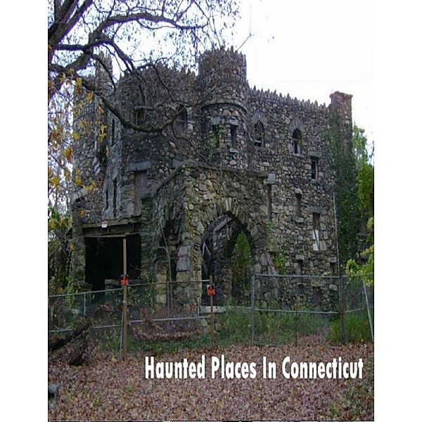 Lulu.com: Haunted Places In Connecticut, Sean Mosley