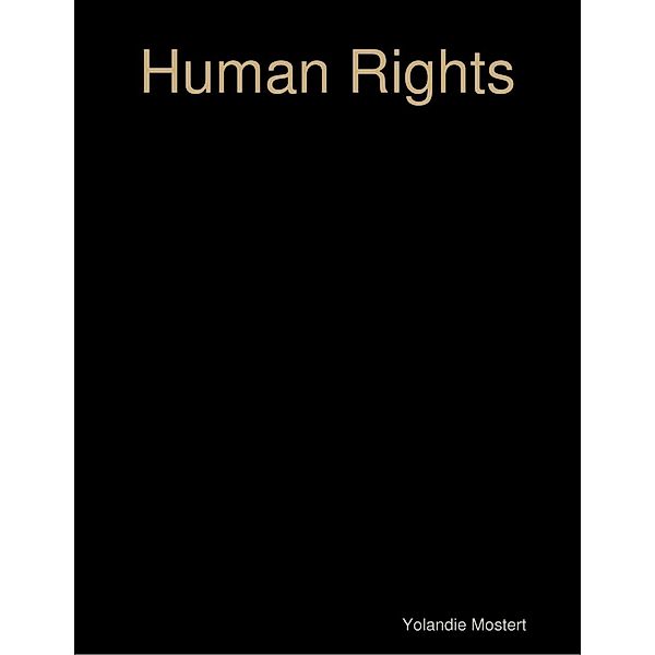 Lulu.com: Human Rights, Yolandie Mostert