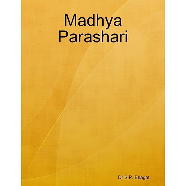 Lulu.com: Madhya Parashari, S. P. Bhagat