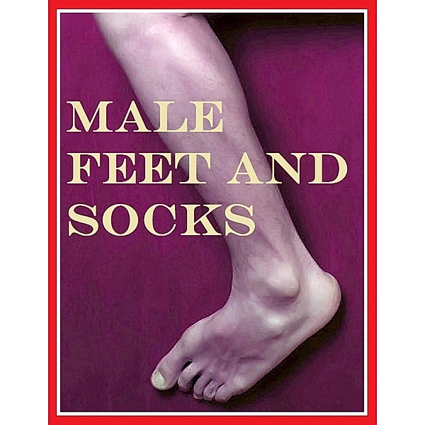 Lulu.com: Male Feet and Socks, Roger R. Carpenter