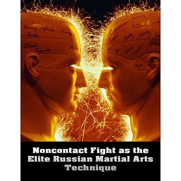 Lulu.com: Noncontact Fight as the Elite Russian Martial Arts Technique, Sergey Matyushkov