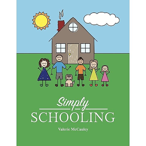 Lulu.com: Simply Schooling, Valerie Mccauley