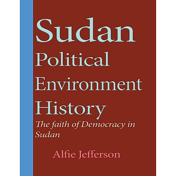 Lulu.com: Sudan Political Environment History, Alfie Jefferson