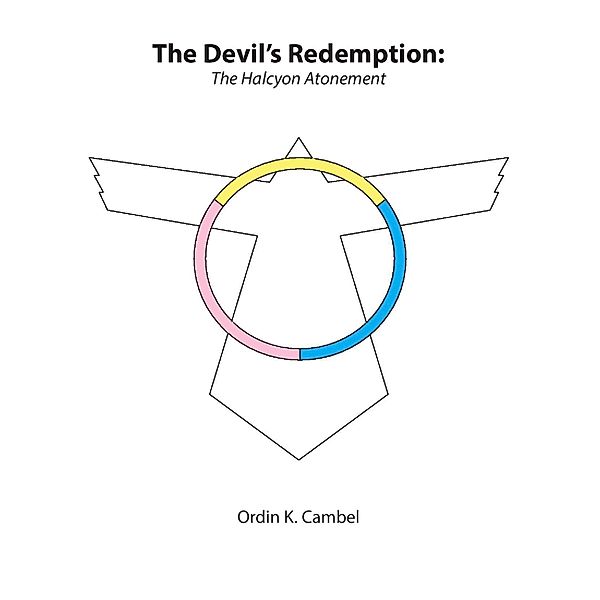 Lulu.com: The Devil's Redemption: The Halcyon Atonement, Ordin K. Cambel