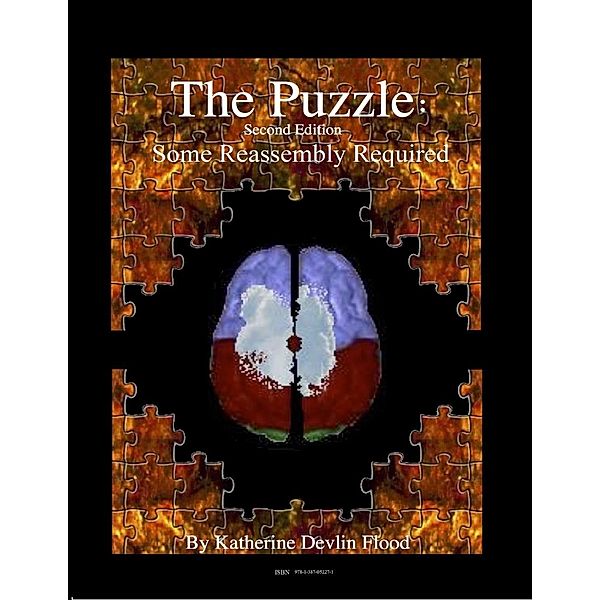 Lulu.com: The Puzzle: Some Ressembly Required - 2nd Edition, Katherine Devlin Flood