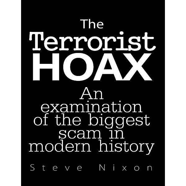 Lulu.com: The Terrorist Hoax, Steve Nixon