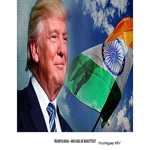 Lulu.com: Trump & India - Who Will Be Benefitted?, Huringaa Mv