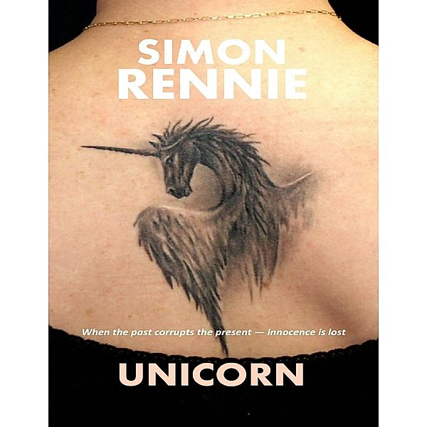 Lulu.com: Unicorn, Simon Rennie