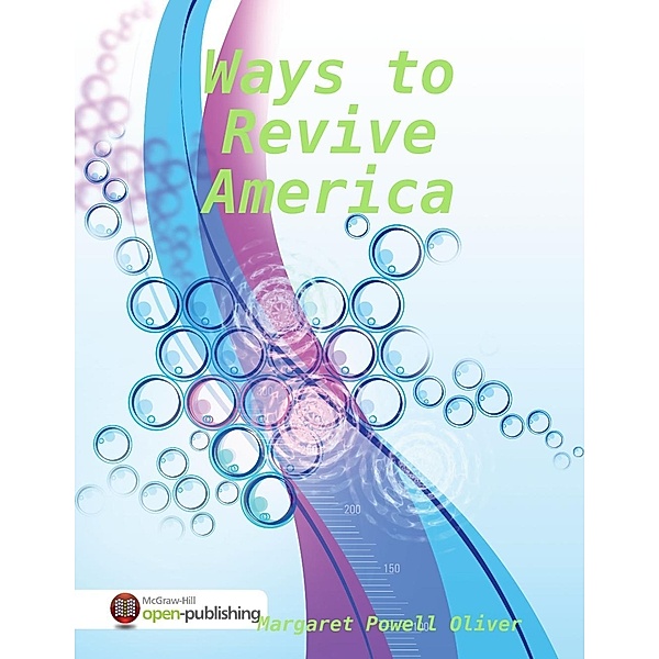Lulu.com: Ways to Revive America, Margaret Powell Oliver