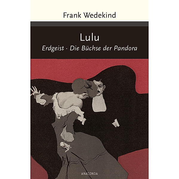 Lulu (Erdgeist, Die Büchse der Pandora), Frank Wedekind