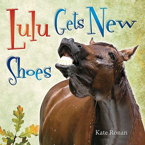 Lulu Gets New Shoes, Kate Ronan