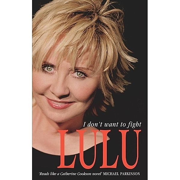 Lulu: I Don't Want To Fight, Lulu