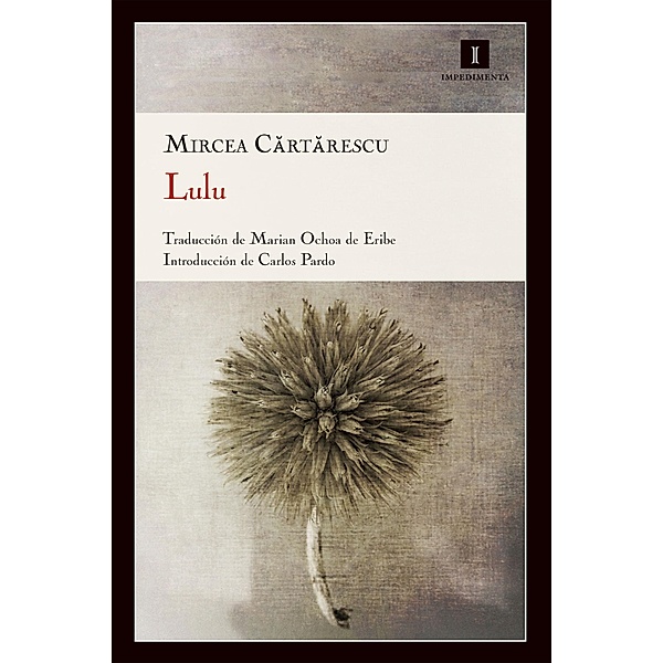 Lulu / Impedimenta Bd.57, Mircea Cartarescu