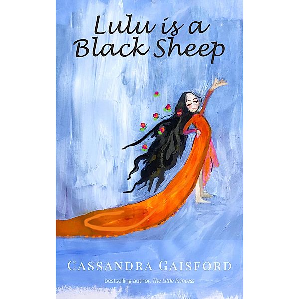 Lulu is a Black Sheep (Transformational Super Kids, #6) / Transformational Super Kids, Cassandra Gaisford