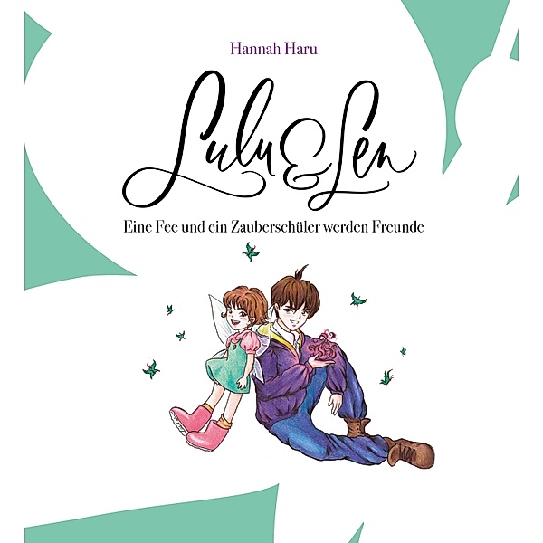 Lulu und Len, Hannah Haru