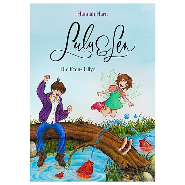 Lulu und Len / Lulu & Len Bd.2, Hannah Haru
