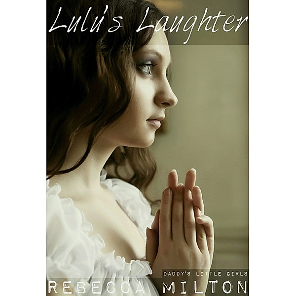 Lulu's Laughter, Rebecca Milton