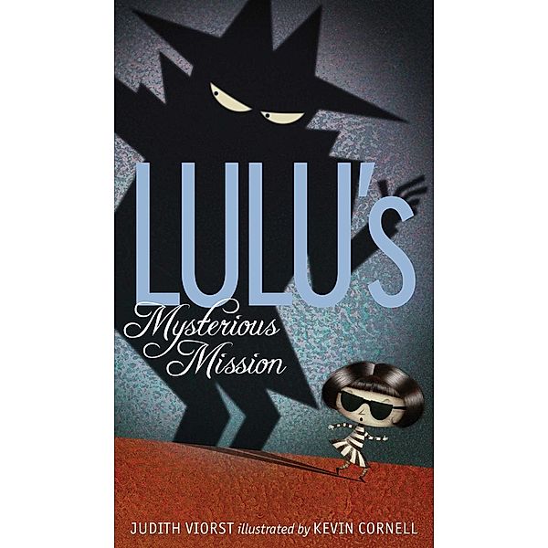 Lulu's Mysterious Mission, Judith Viorst