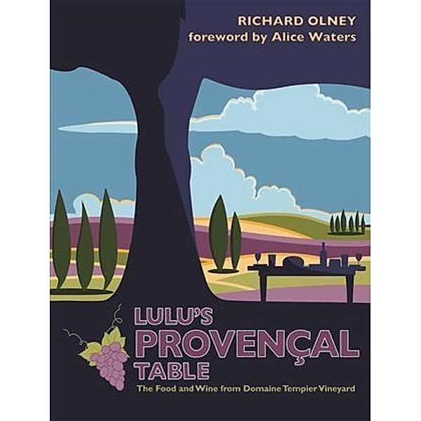 Lulu's Provencal table, Richard Olney